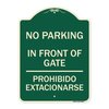 Signmission No Parking No Parking in Front of Gate Prohibido Estacionarse Aluminum Sign, 24" x 18", G-1824-23665 A-DES-G-1824-23665